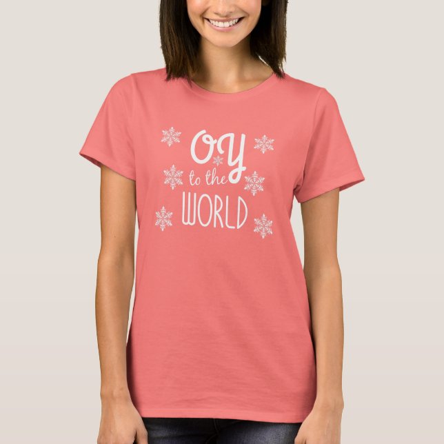 OY to the world T-Shirt (Front)