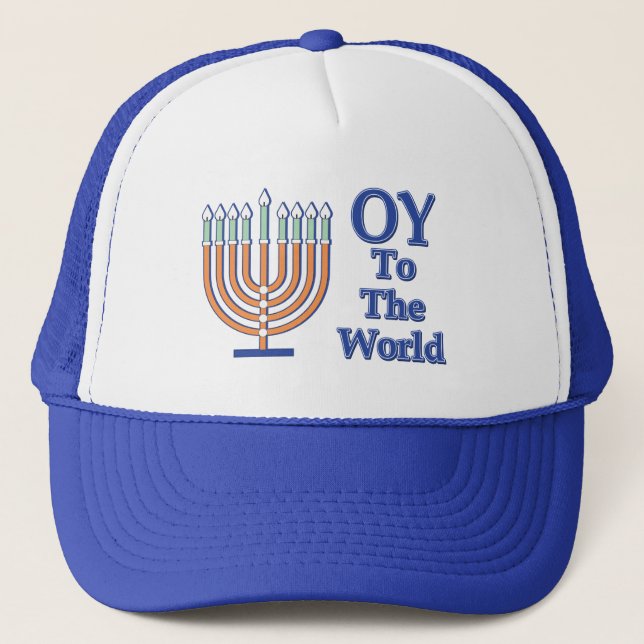 Oy to the World -  Trucker Hat (Front)