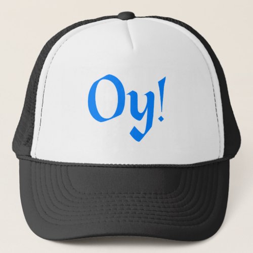 oy vey1 trucker hat