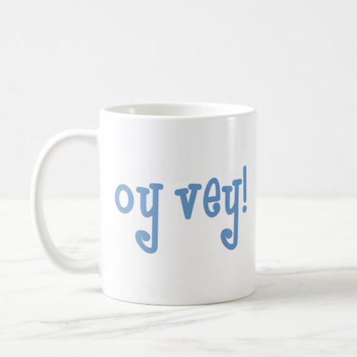 oy vey2 coffee mug
