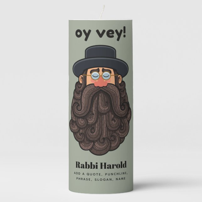 OY VEY! Funny RABBI Peronalized Pillar Candle (Front)