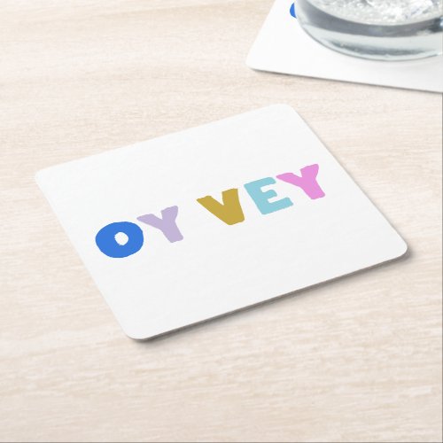 Oy Vey Funny Yiddish Expression Cute Colorful Square Paper Coaster