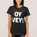 Oy Vey Jewish Yiddish Kosher Gym T-Shirt<br><div class="desc">h Yiddish Kosher Gym Workout Hanukkah</div>
