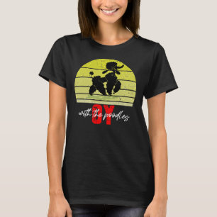 Oy With The Poodles Quote 2021 T-Shirt