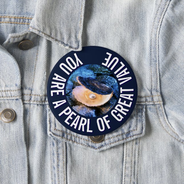OYSTER Pearl of Great Value Custom Christian Button (In Situ)