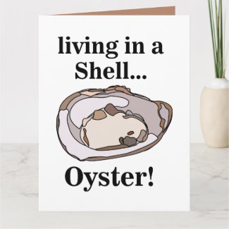 Oyster Shellfish Funny Card