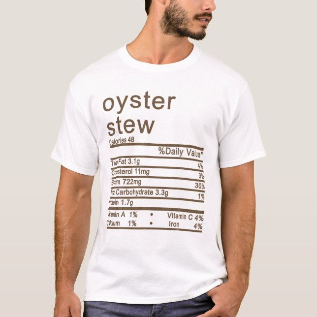 Oyster Stew Nutrition Facts Label Thanksgiving Chr T-Shirt (Front)