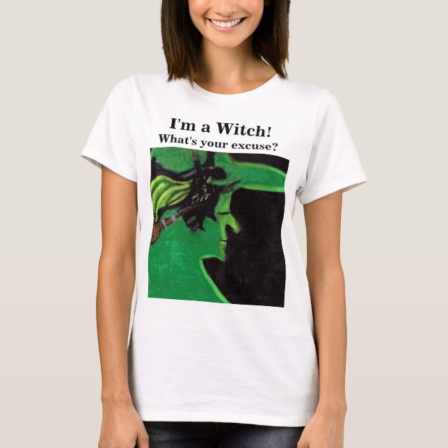 OZ I AM WITCH joke tee (Front)