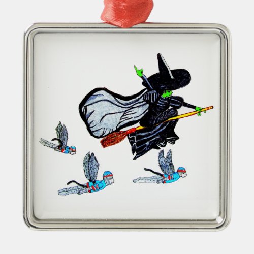 OZ IF YOU THINK IM A BAD WITCH   METAL ORNAMENT