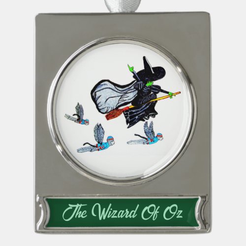 OZ IF YOU THINK IM A BAD WITCH   SILVER PLATED BANNER ORNAMENT