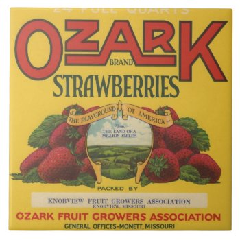 Ozark Strawberry Crate Label Ceramic Tile by RodRoelsDesign at Zazzle