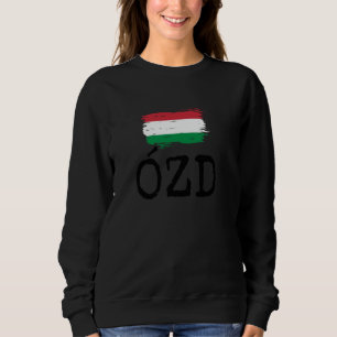 Ózd Hungary Country Family Trip Travel Men Women Sweatshirt