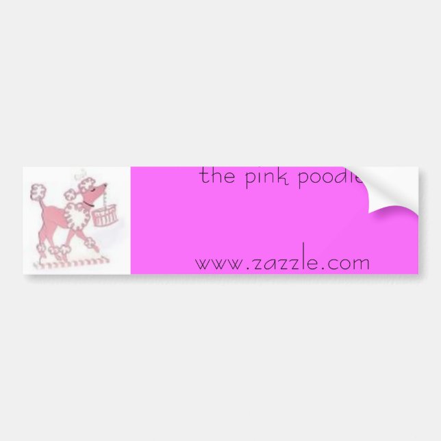 p5, the pink poodlewww.zazzle.com bumper sticker (Front)
