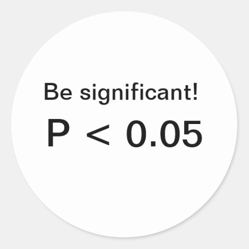 P  005 Be Significant Sticker