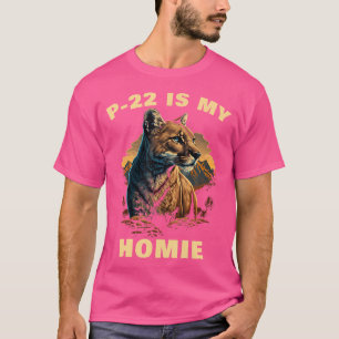 P-22 Mountain Lion Peace Love P22 Is My Homie T-Shirt