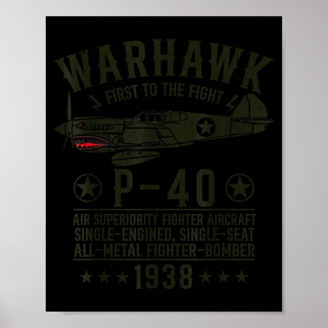 P-40 Warhawk Ww2 Fighter Aircraft First To The Fig Poster (Front)