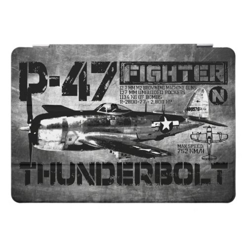P_47 Thunderbolt iPad Pro Cover