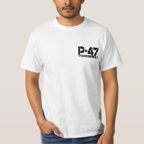 P_47 Thunderbolt T_Shirt