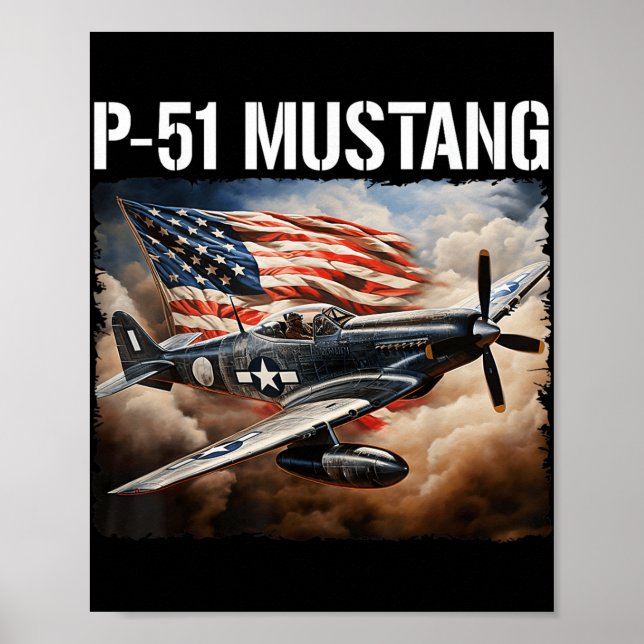 P-51 Mustang American Ww2 Fighter Airplane P-51 Mu Poster (Front)
