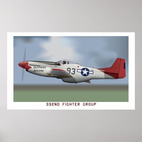 P_51D Mustang of the Tuskegee Airmen 332nd FG Poster