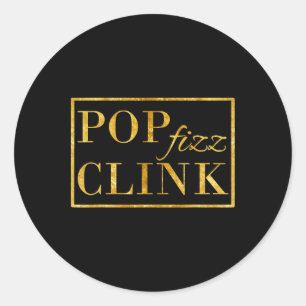 P Clink Fizz Drink Happy New Year New Years Eve Classic Round Sticker