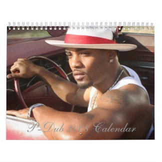 P-Dub 2008 Calendar