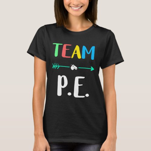 Pe School Teacher Pe Teacher Strong Physical Tea T_Shirt