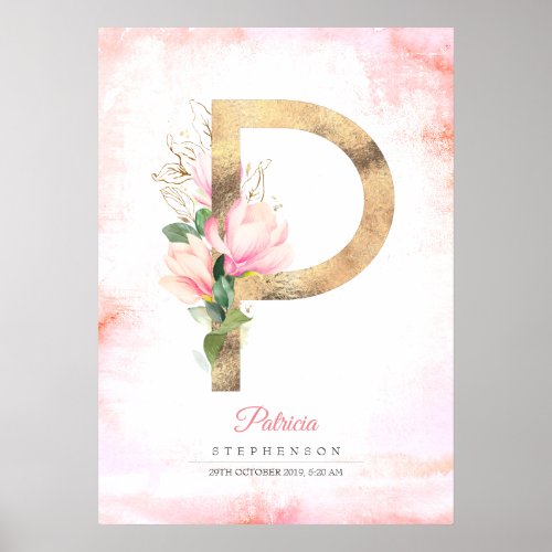 P Letter Monogram Gold Leaves Pink Magnolia Floral Poster