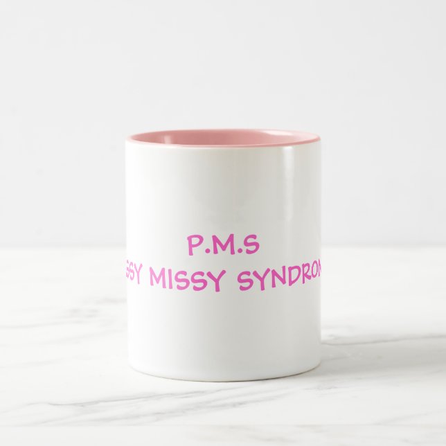 P.M.SPISSY MISSY SYNDROME Two-Tone COFFEE MUG (Center)