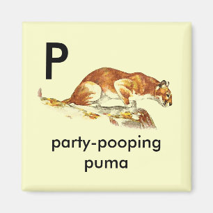 P - party-pooping puma magnet
