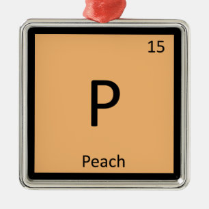 P - Peach Fruit Chemistry Periodic Table Symbol Metal Ornament