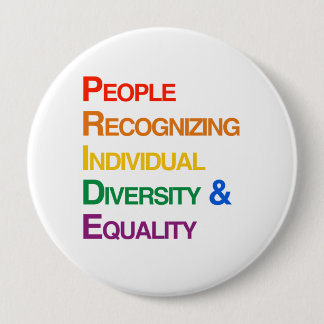 P-R-I-D-E: PEOPLE RECOGNIZING INDIVIDUAL DIVERSITY PINBACK BUTTON