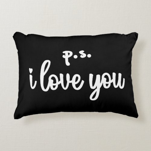 PS I Love You Mothers Day Accent Pillow