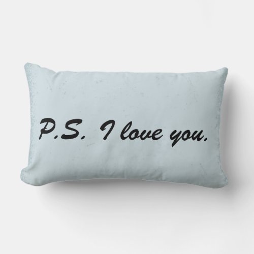 PS I love you pillow