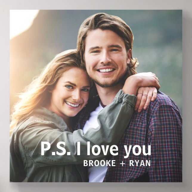 P.S. I Love You Romantic Couple Photo Custom Acrylic Photo Tile (Front Set)