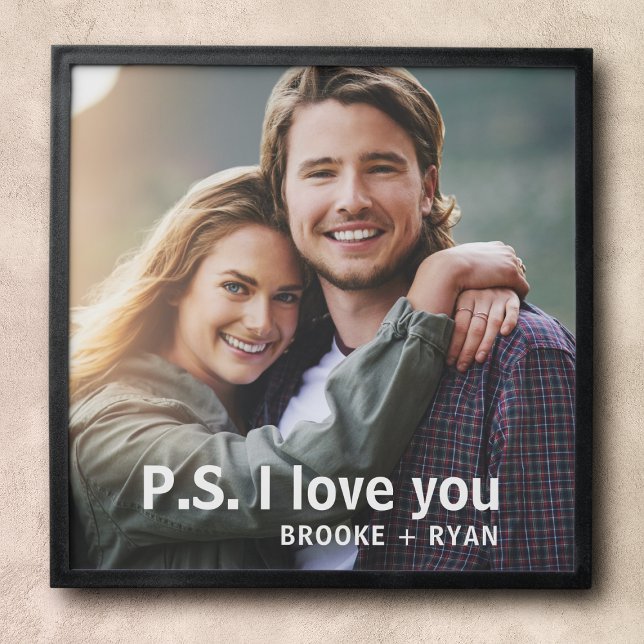 P.S. I Love You Romantic Couple Photo Custom Peel And Stick Photo Tile (Creator Uploaded)