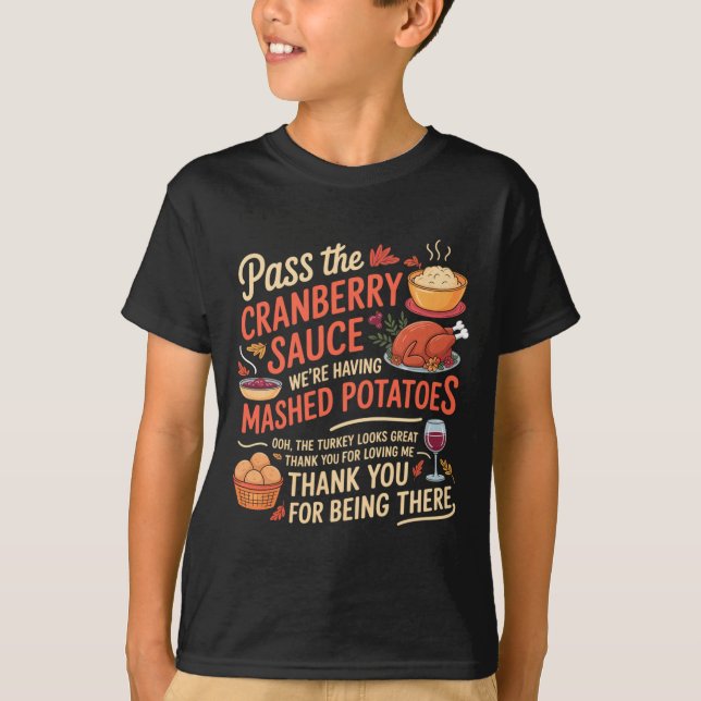 P The Cranberry Sauce Funny Thanksgiving Long Slee T-Shirt (Front)