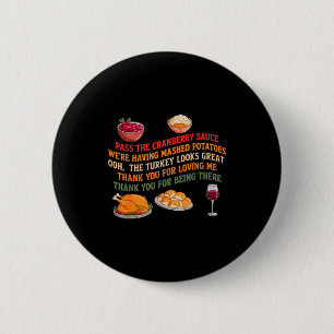 P The Cranberry Sauce Were Having Mashed Potatoes Button