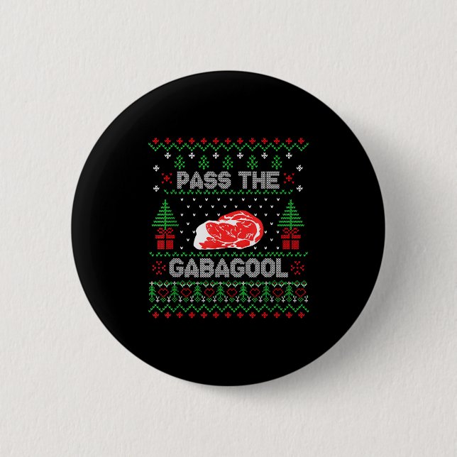 P The Gabagool Tacky Ugly Christmas Sweater For Me Button (Front)