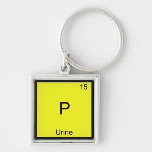 P _ Urine Chemistry Element Symbol Funny Periodic Keychain