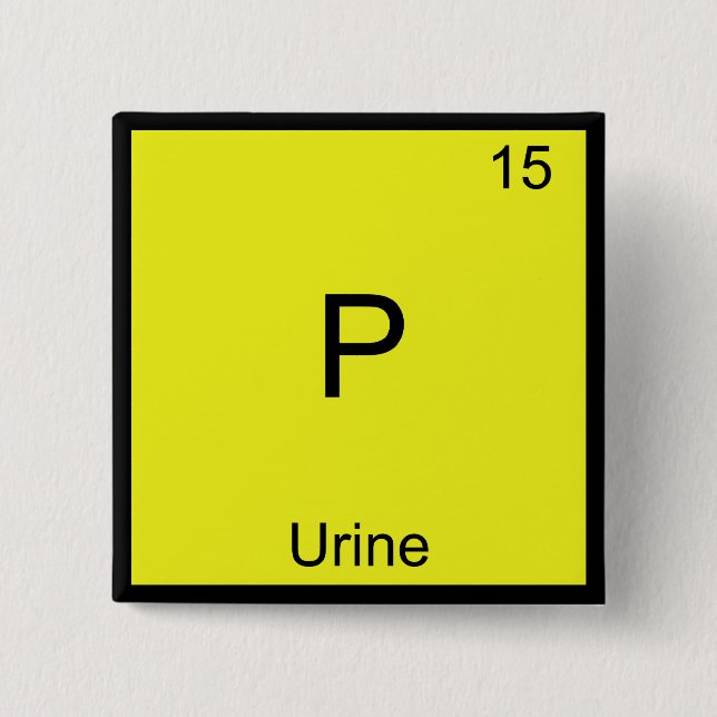 P - Urine Chemistry Element Symbol Funny Periodic Pinback Button (Front)