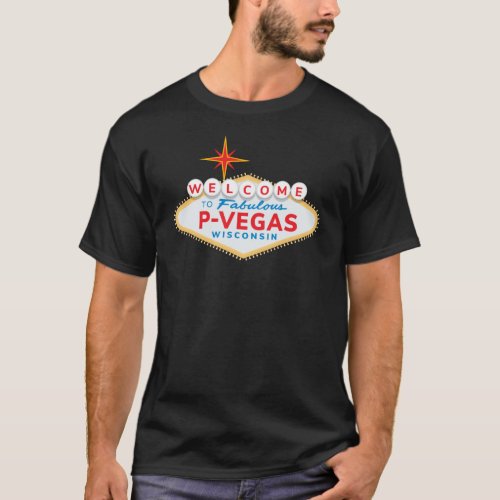 P_Vegas Platteville Wisconsin T_Shirt