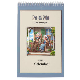 Pa &amp; Ma (The Old People) Fun 2025 Calendar