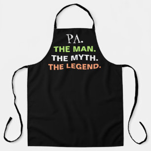 Pa Man Myth Legend Funny Quote Mens Apron