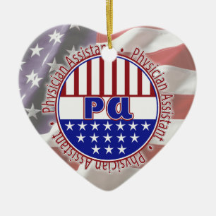 PA Physician Assistant PATRIOTIC BADGE Ceramic Ornament