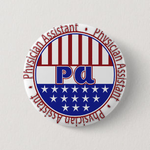 PA Physician Assistant PATRIOTIC BADGE Pinback Button