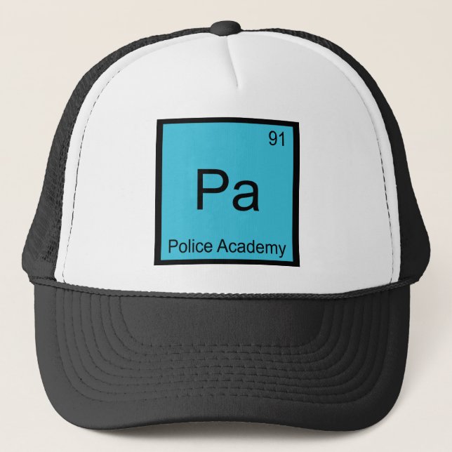 Pa - Police Academy Chemistry Element Symbol Tee Trucker Hat (Front)