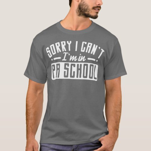 PA School Physician Assistant Student Graduation T_Shirt