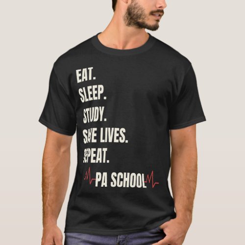 PA School Programs PA School Gifts Physician Assis T_Shirt