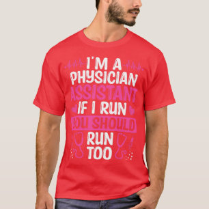 PA Student Study Guide Funny Physician T-Shirt